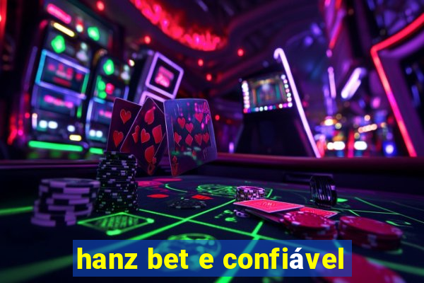 hanz bet e confiável