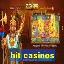 hit casinos