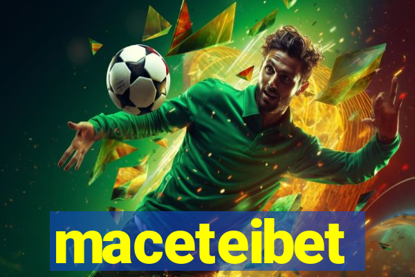 maceteibet