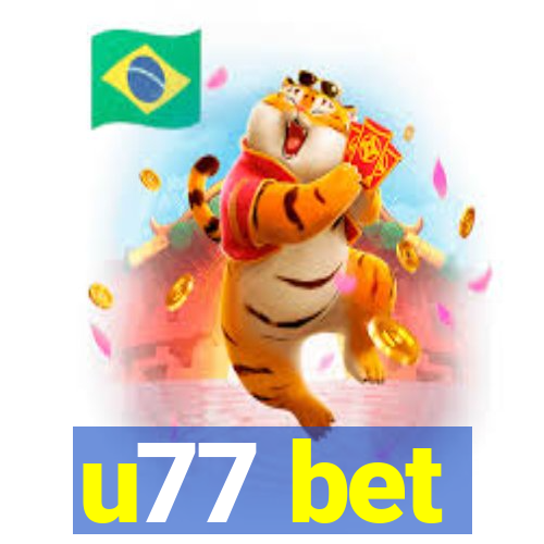 u77 bet