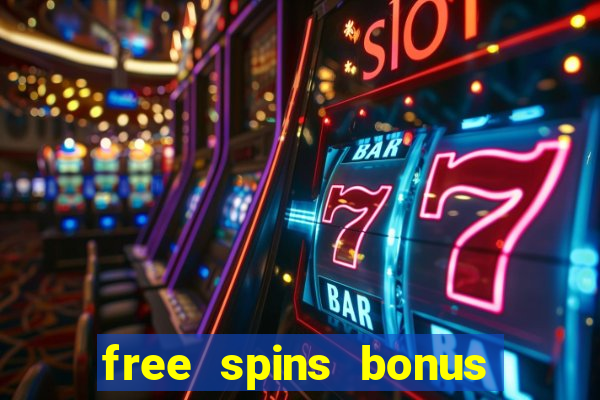 free spins bonus casino no deposit