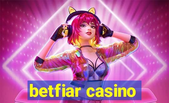 betfiar casino