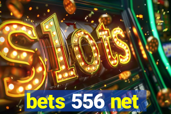 bets 556 net