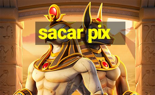 sacar pix