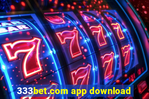 333bet.com app download