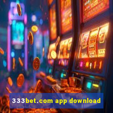 333bet.com app download