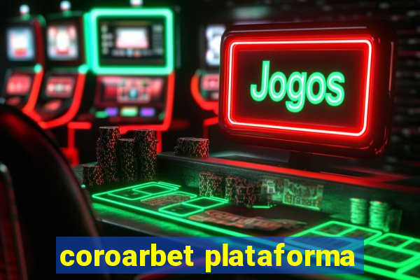 coroarbet plataforma