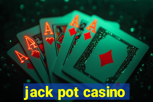 jack pot casino