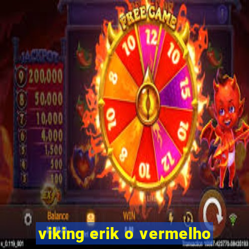 viking erik o vermelho