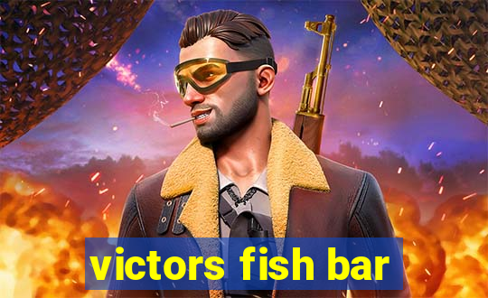 victors fish bar