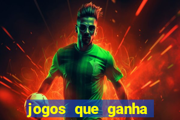 jogos que ganha dinheiro na internet