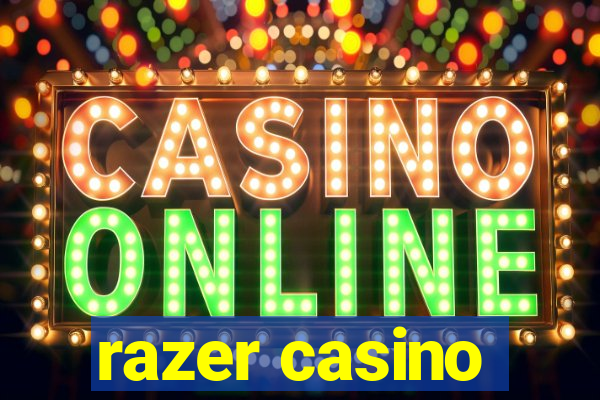 razer casino