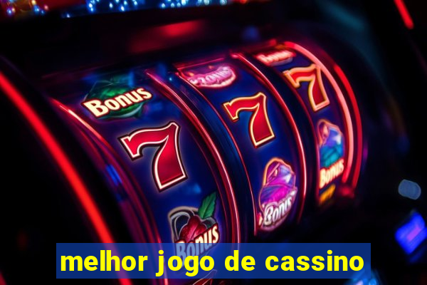 melhor jogo de cassino