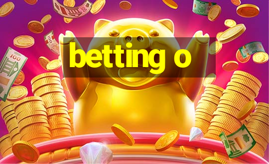 betting o