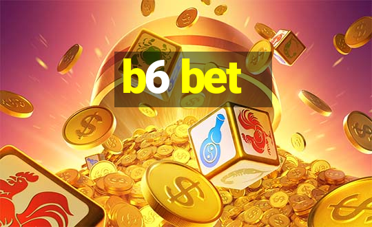 b6 bet