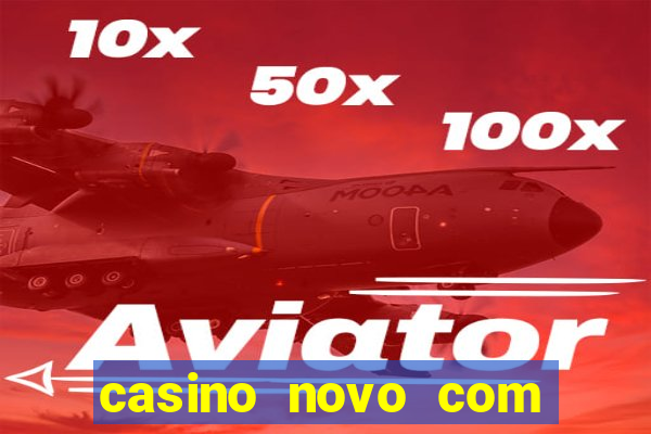 casino novo com giros grátis