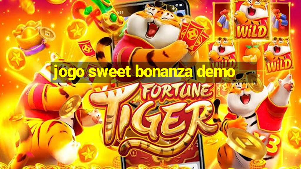 jogo sweet bonanza demo