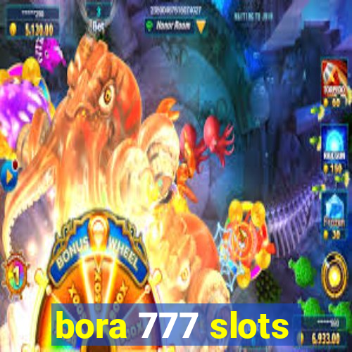 bora 777 slots