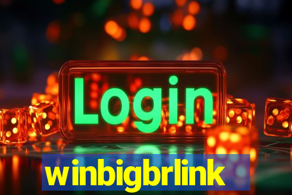 winbigbrlink