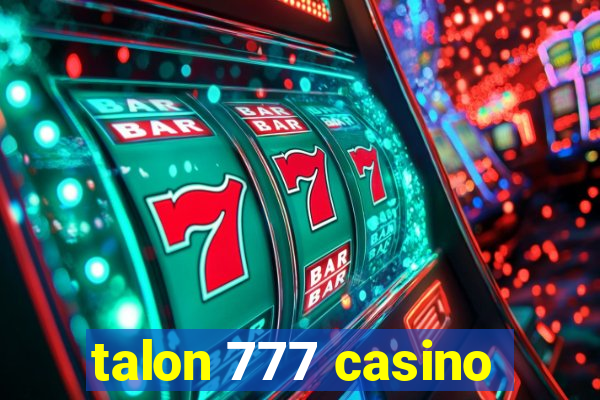 talon 777 casino