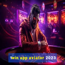 1win app aviator 2023