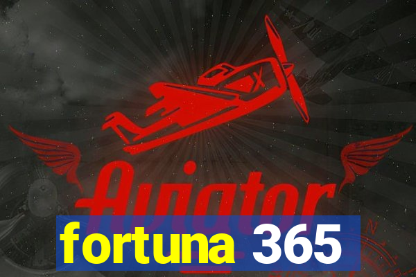 fortuna 365