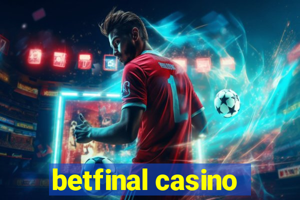 betfinal casino