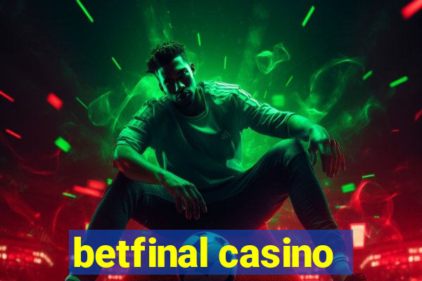 betfinal casino