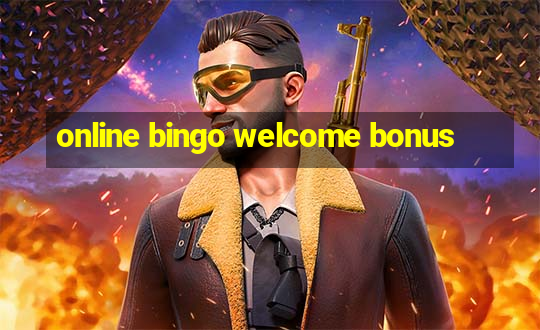 online bingo welcome bonus