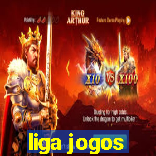 liga jogos