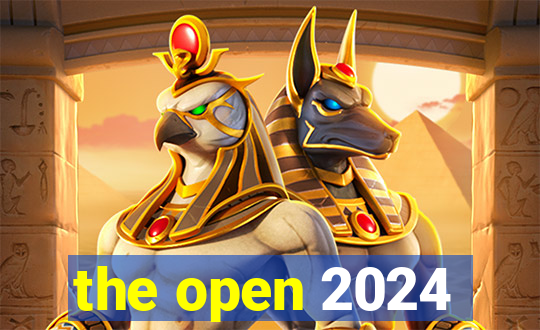 the open 2024