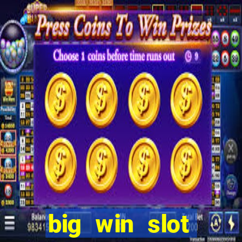 big win slot casino online