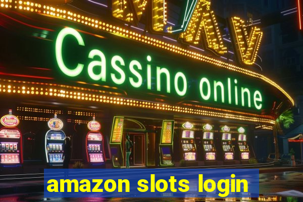 amazon slots login