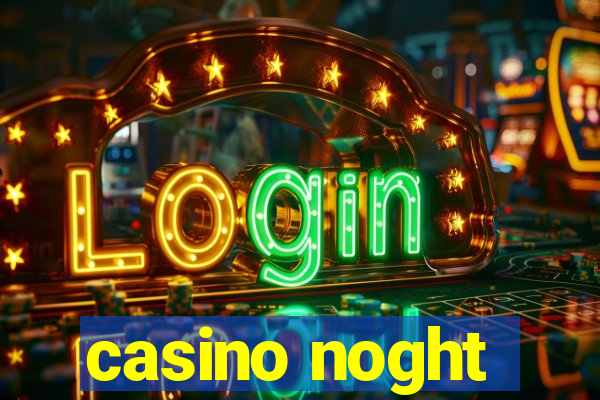 casino noght