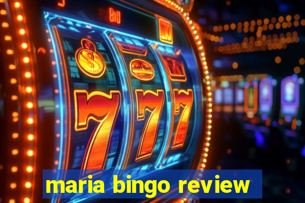 maria bingo review