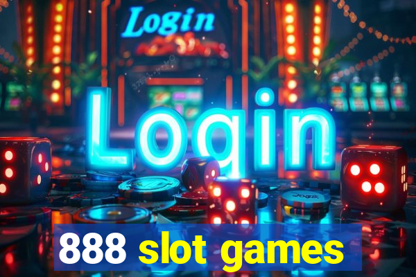 888 slot games