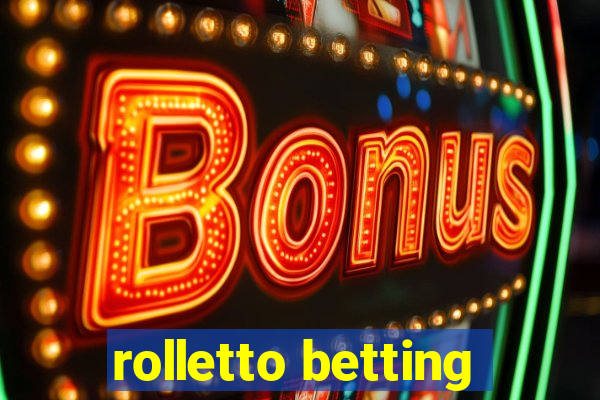 rolletto betting