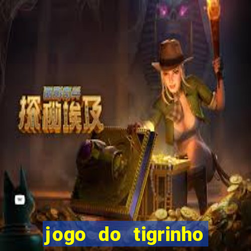 jogo do tigrinho com aposta mínima de r$ 1