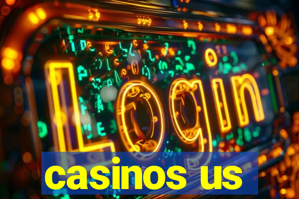 casinos us