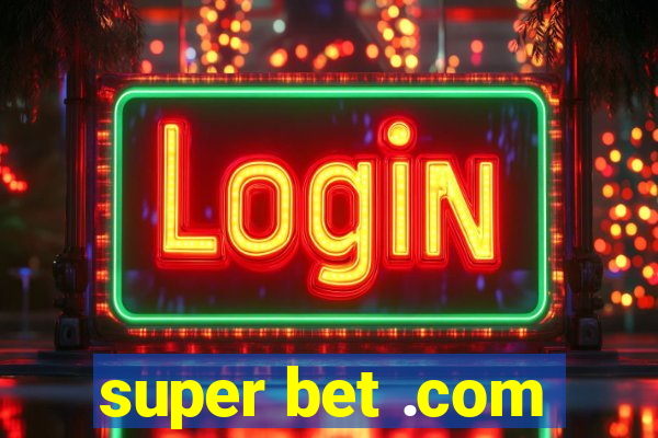 super bet .com