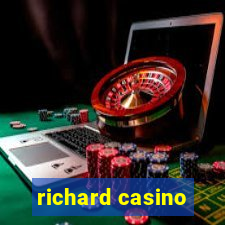 richard casino