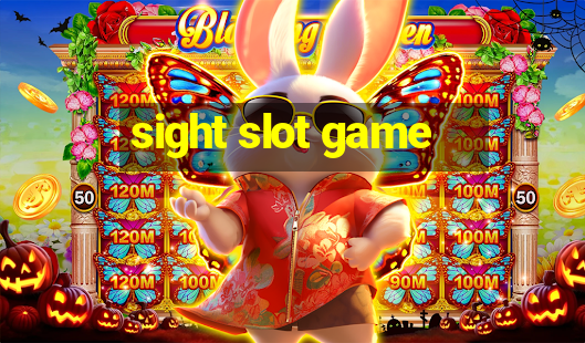 sight slot game