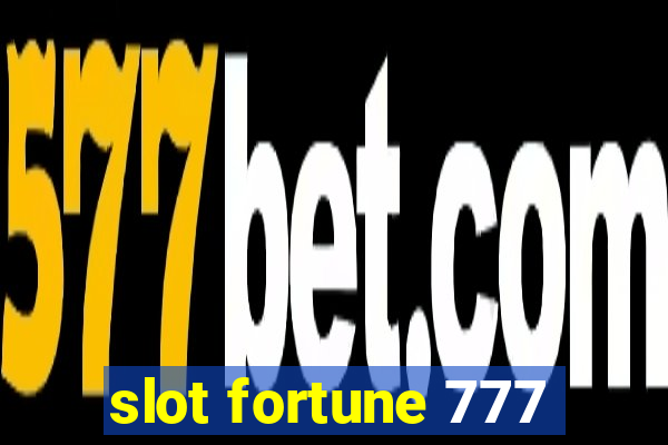 slot fortune 777