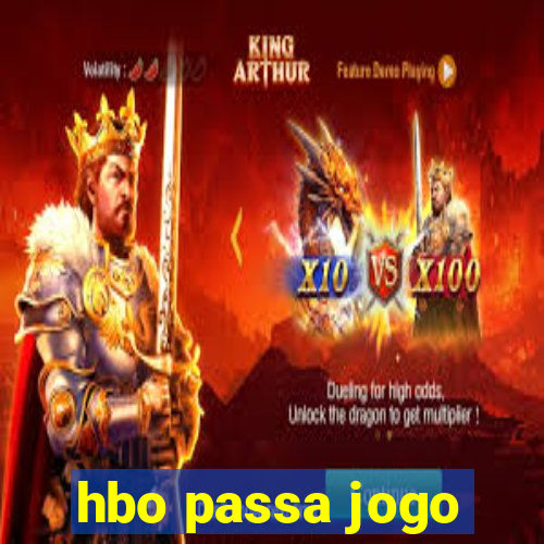 hbo passa jogo