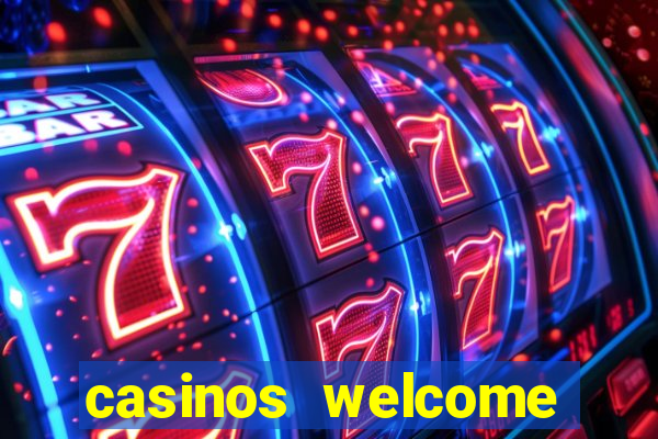 casinos welcome bonus no deposit