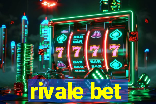 rivale bet