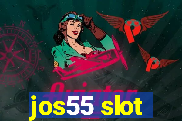 jos55 slot