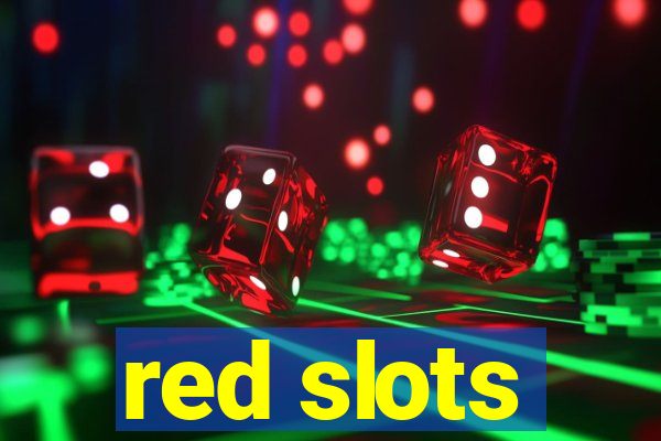 red slots