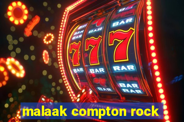 malaak compton rock