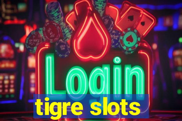 tigre slots